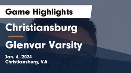 Christiansburg  vs Glenvar Varsity Game Highlights - Jan. 4, 2024