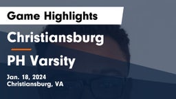 Christiansburg  vs PH Varsity  Game Highlights - Jan. 18, 2024