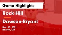 Rock Hill  vs Dawson-Bryant  Game Highlights - Dec. 15, 2021