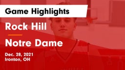 Rock Hill  vs Notre Dame  Game Highlights - Dec. 28, 2021