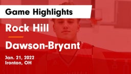 Rock Hill  vs Dawson-Bryant  Game Highlights - Jan. 21, 2022