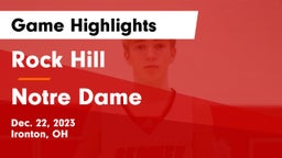 Rock Hill  vs Notre Dame  Game Highlights - Dec. 22, 2023
