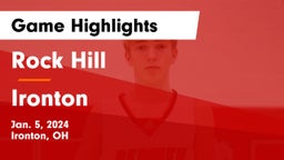 Rock Hill  vs Ironton  Game Highlights - Jan. 5, 2024