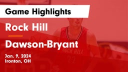 Rock Hill  vs Dawson-Bryant  Game Highlights - Jan. 9, 2024