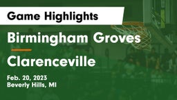 Birmingham Groves  vs Clarenceville  Game Highlights - Feb. 20, 2023