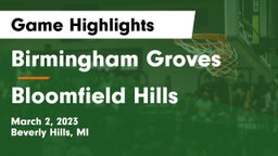 Birmingham Groves  vs Bloomfield Hills  Game Highlights - March 2, 2023