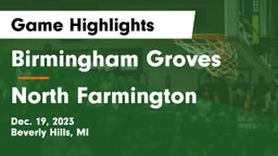 Birmingham Groves  vs North Farmington  Game Highlights - Dec. 19, 2023