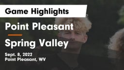 Point Pleasant  vs Spring Valley  Game Highlights - Sept. 8, 2022