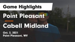 Point Pleasant  vs Cabell Midland  Game Highlights - Oct. 2, 2021