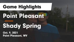 Point Pleasant  vs Shady Spring  Game Highlights - Oct. 9, 2021