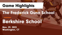 The Frederick Gunn School vs Berkshire  School Game Highlights - Nov. 29, 2023