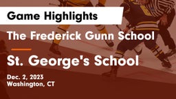 The Frederick Gunn School vs St. George's School Game Highlights - Dec. 2, 2023