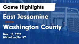 East Jessamine  vs Washington County  Game Highlights - Nov. 18, 2023