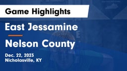 East Jessamine  vs Nelson County  Game Highlights - Dec. 22, 2023