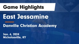 East Jessamine  vs Danville Christian Academy Game Highlights - Jan. 6, 2024