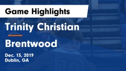 Trinity Christian  vs Brentwood  Game Highlights - Dec. 13, 2019