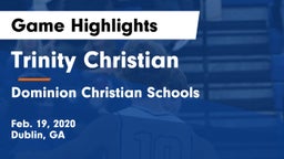 Trinity Christian  vs Dominion Christian Schools Game Highlights - Feb. 19, 2020