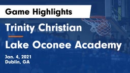 Trinity Christian  vs Lake Oconee Academy Game Highlights - Jan. 4, 2021