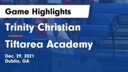 Trinity Christian  vs Tiftarea Academy  Game Highlights - Dec. 29, 2021