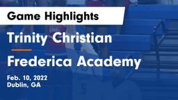 Trinity Christian  vs Frederica Academy Game Highlights - Feb. 10, 2022
