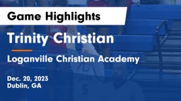 Trinity Christian  vs Loganville Christian Academy Game Highlights - Dec. 20, 2023