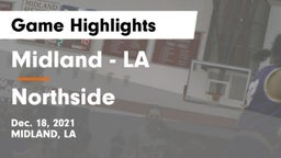 Midland  - LA vs Northside  Game Highlights - Dec. 18, 2021