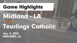 Midland  - LA vs Teurlings Catholic  Game Highlights - Jan. 5, 2022