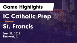 IC Catholic Prep vs St. Francis  Game Highlights - Jan. 25, 2023