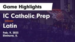 IC Catholic Prep vs Latin  Game Highlights - Feb. 9, 2023