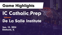 IC Catholic Prep vs De La Salle Institute Game Highlights - Jan. 13, 2024