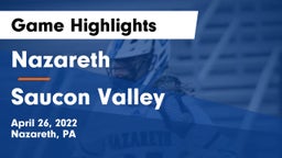 Nazareth  vs Saucon Valley  Game Highlights - April 26, 2022