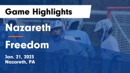 Nazareth  vs Freedom  Game Highlights - Jan. 21, 2023