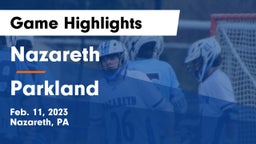 Nazareth  vs Parkland  Game Highlights - Feb. 11, 2023