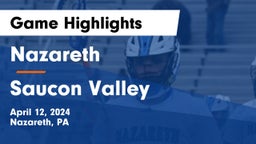 Nazareth  vs Saucon Valley  Game Highlights - April 12, 2024