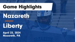 Nazareth  vs Liberty  Game Highlights - April 23, 2024