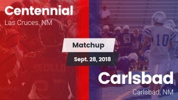 Matchup: Centennial High vs. Carlsbad  2018