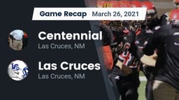 Recap: Centennial  vs. Las Cruces  2021