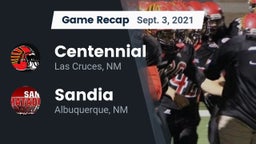 Recap: Centennial  vs. Sandia  2021