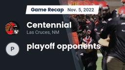 Recap: Centennial  vs. playoff opponents 2022