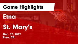 Etna  vs St. Mary's  Game Highlights - Dec. 17, 2019