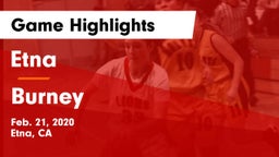 Etna  vs Burney  Game Highlights - Feb. 21, 2020