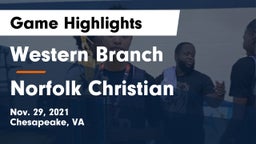 Western Branch  vs Norfolk Christian  Game Highlights - Nov. 29, 2021