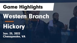 Western Branch  vs Hickory  Game Highlights - Jan. 25, 2022