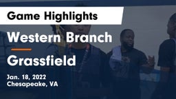 Western Branch  vs Grassfield  Game Highlights - Jan. 18, 2022
