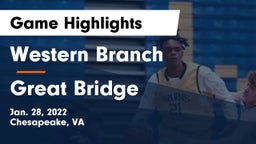 Western Branch  vs Great Bridge  Game Highlights - Jan. 28, 2022