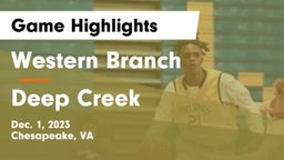 Western Branch  vs Deep Creek  Game Highlights - Dec. 1, 2023