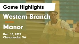 Western Branch  vs Manor  Game Highlights - Dec. 10, 2023