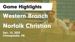 Western Branch  vs Norfolk Christian  Game Highlights - Dec. 13, 2023