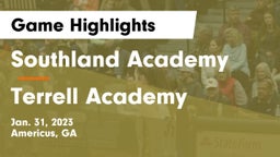 Southland Academy  vs Terrell Academy  Game Highlights - Jan. 31, 2023