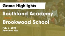 Southland Academy  vs Brookwood School Game Highlights - Feb. 3, 2023